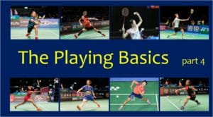 Badminton Basics Part 4