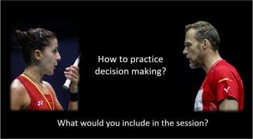 Decision making in badminton
