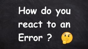 How do the worlds best players react to an error?