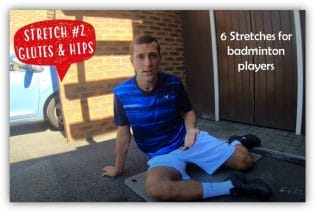 Badminton Insight : 6 stretches 